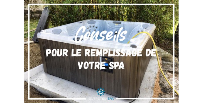 Nos conseils pour le remplissage de votre spa